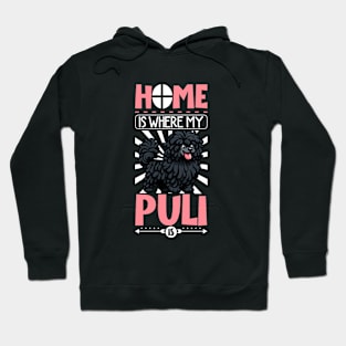 Home is with my Hungarian Puli Hoodie